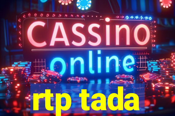 rtp tada